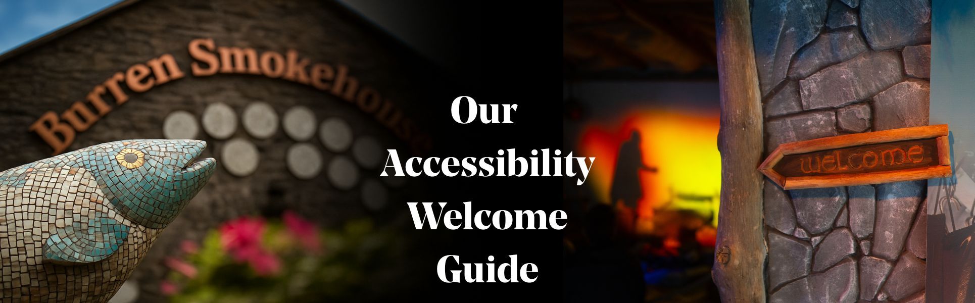 Burren Smokehouse Accessibility Welcome Guide